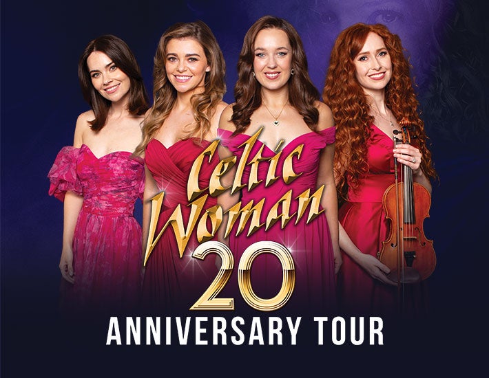 More Info for Celtic Woman 20th Anniversary Tour