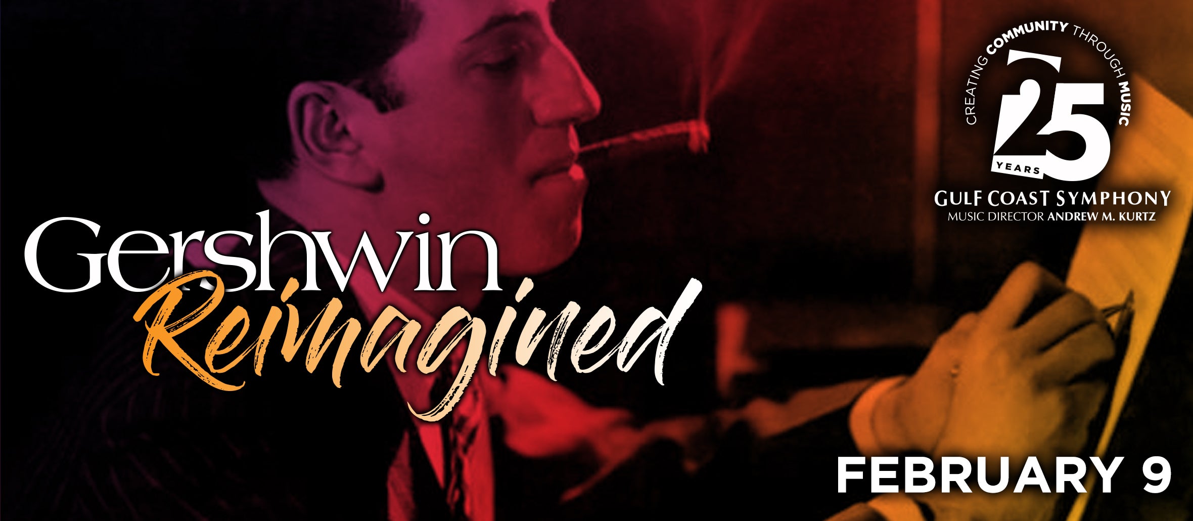 Gulf Coast Symphony: Gershwin: Reimagined a 25th Anniversary Celebration