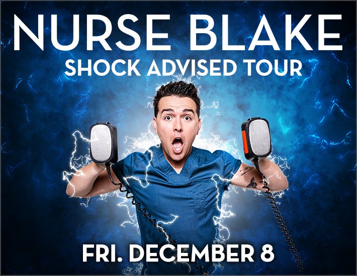 More Info for NURSE BLAKE: SHOCK ADVISORY TOUR