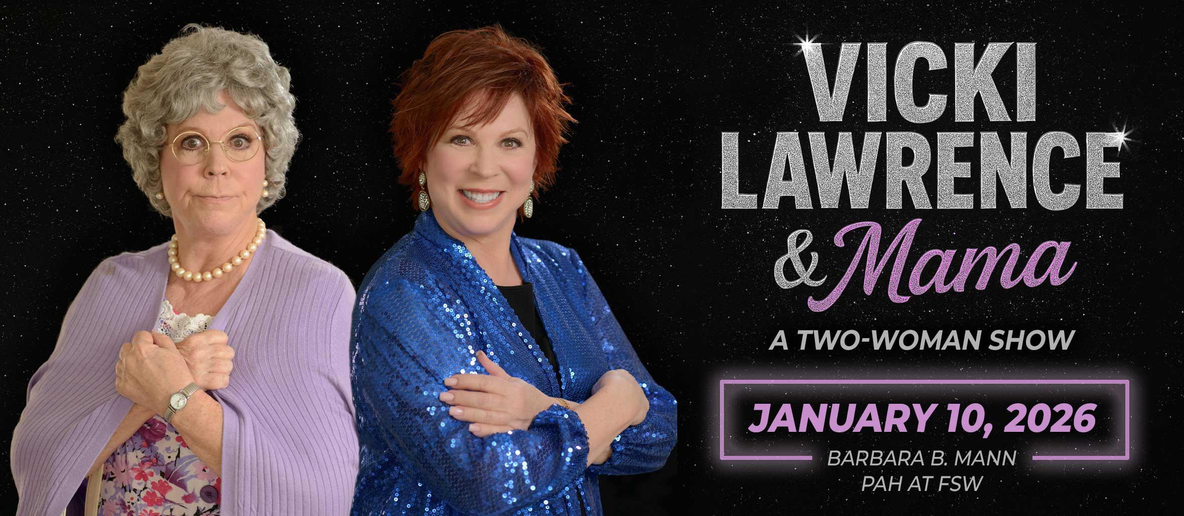 Vicki Lawrence & Mama: A Two-Woman Show