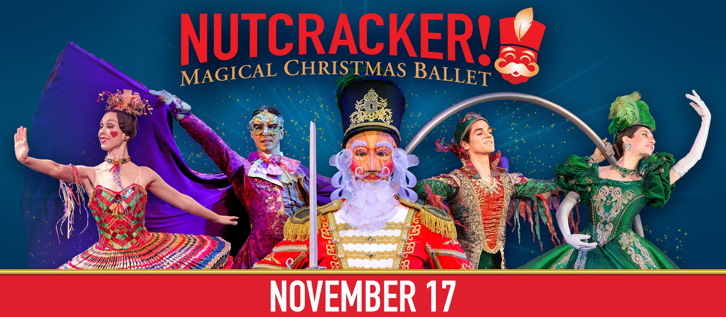 NUTCRACKER! Magical Christmas Ballet