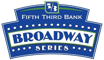 More Info for 2019-2020 Fifth Third Bank Broadway Series