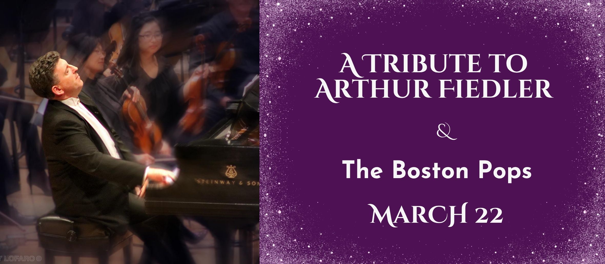 A Tribute to Arthur Fielder & the Boston Pops
