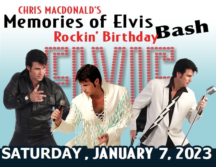 More Info for Chris MacDonald's Memories of Elvis Rockin' Birthday Bash