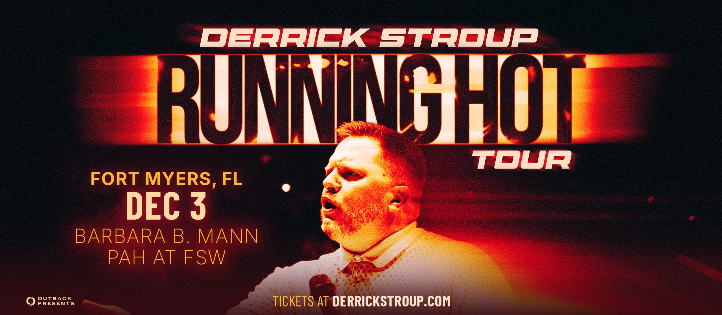 Derrick Stroup: Running Hot Tour