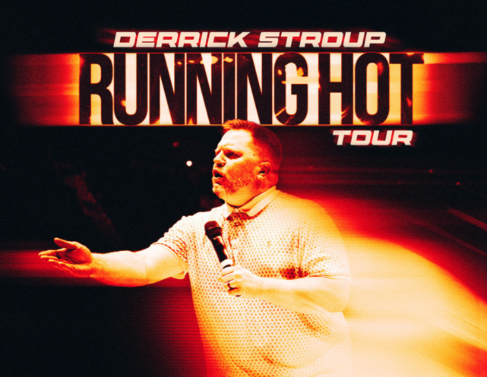 More Info for Derrick Stroup: Running Hot Tour