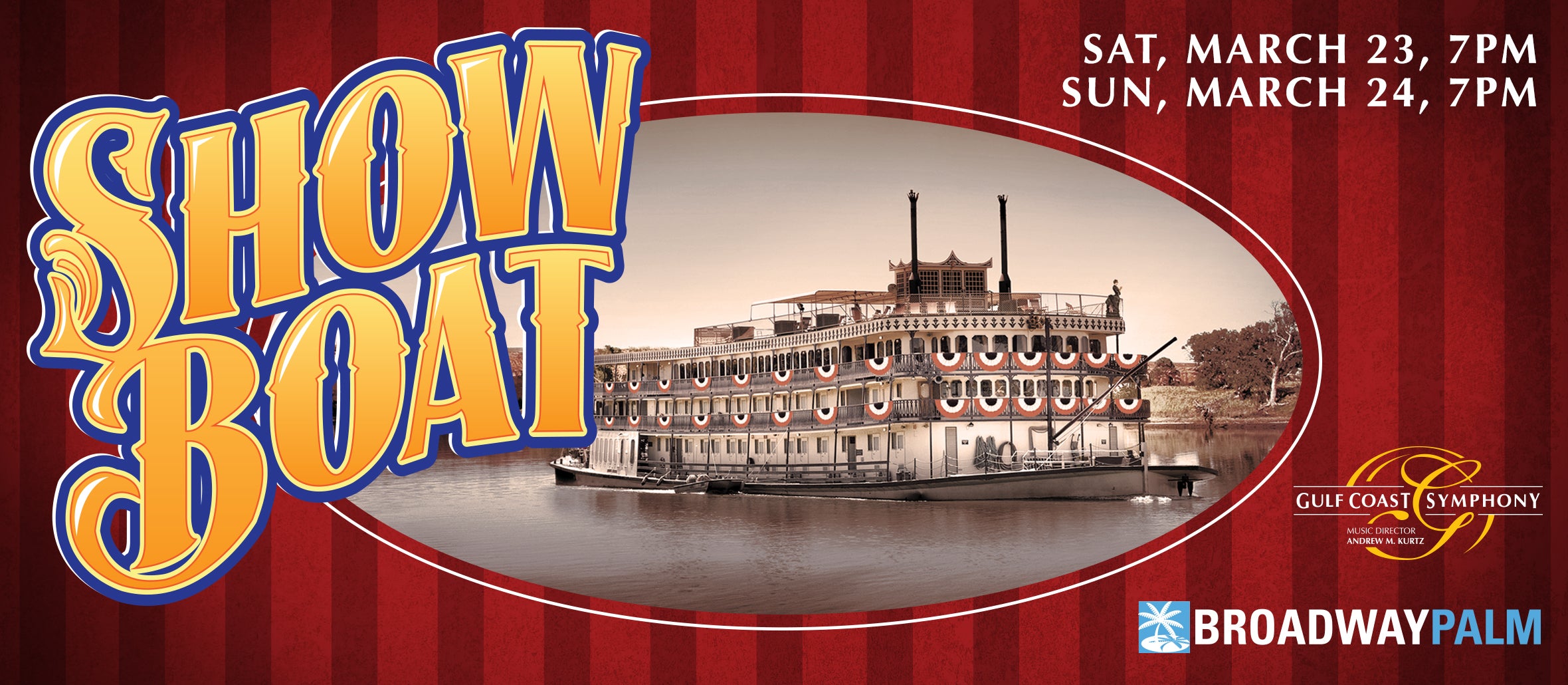 Gulf Coast Symphony: Show Boat
