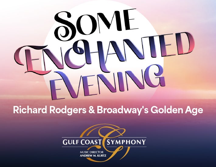 More Info for Some Enchanted Evening: Richard Rodgers & Broadway's Golden Age