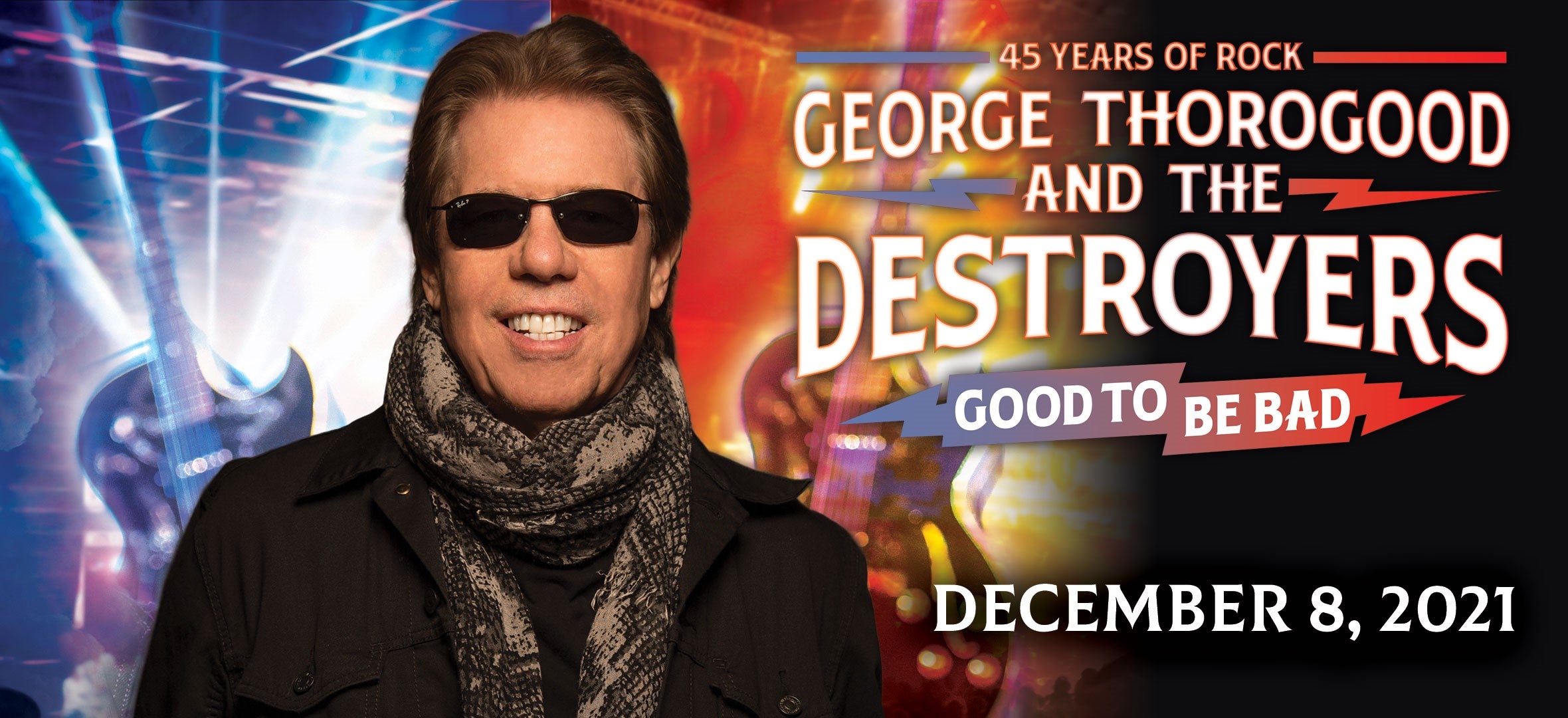 George Thorogood & The Destroyers