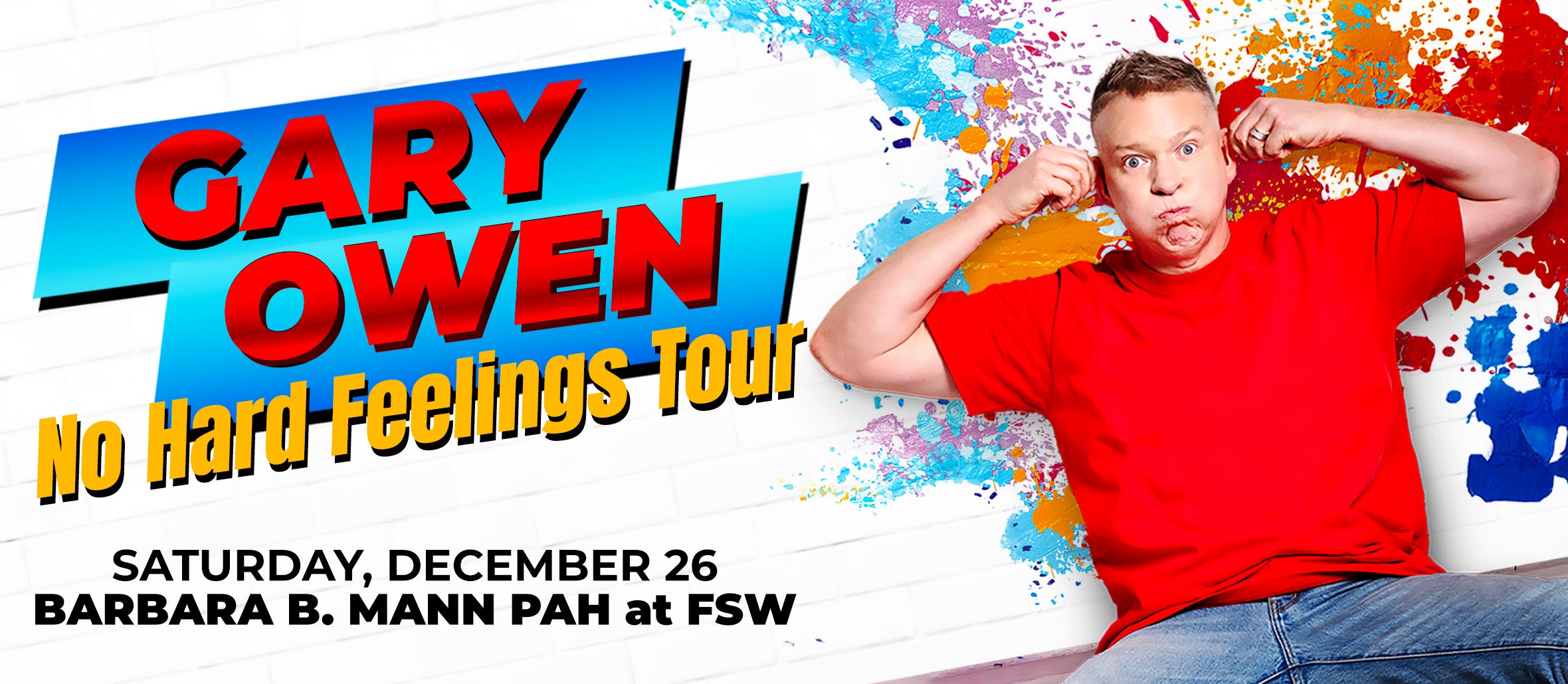  Gary Owen: No Hard Feelings Tour