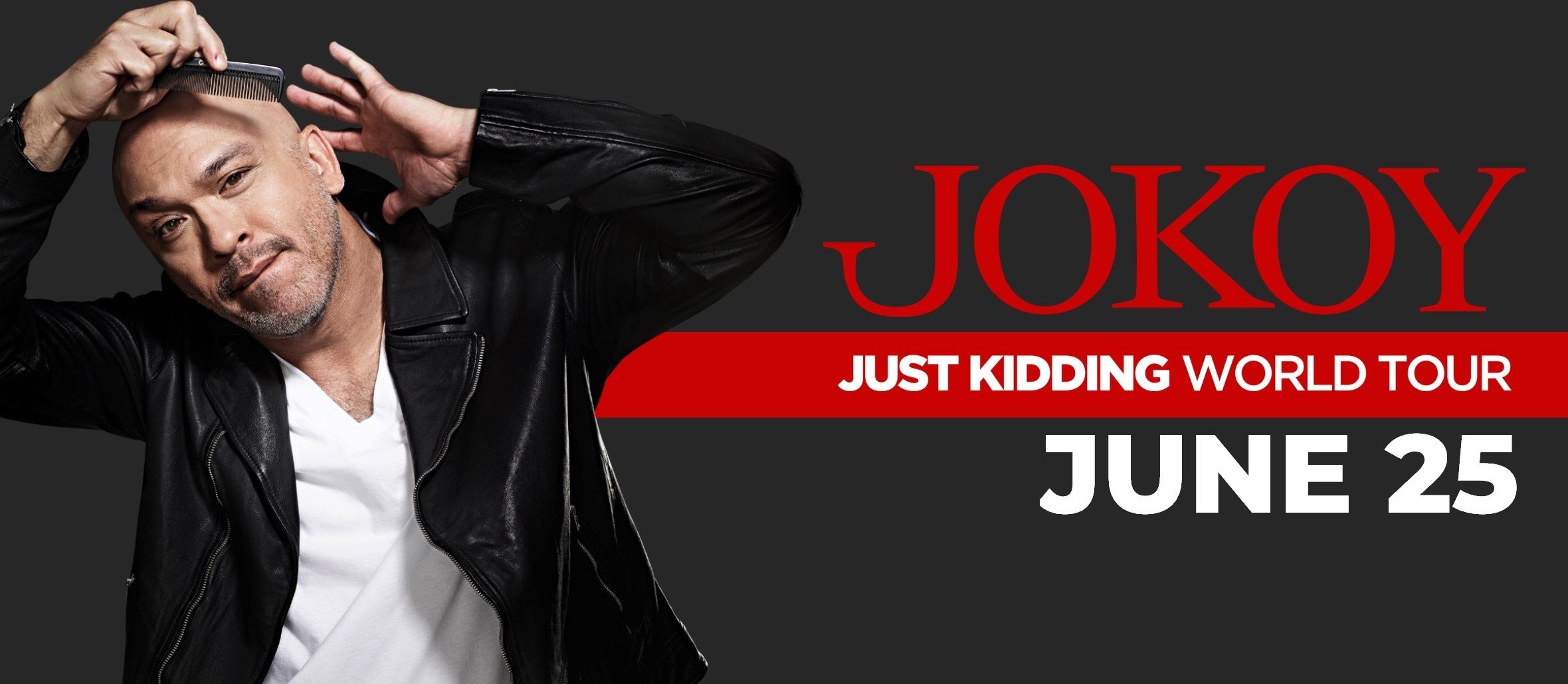 Jo Koy: Just Kidding World Tour