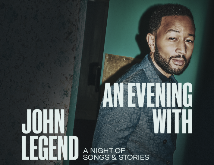 More Info for John Legend - An Evening of Songs & Stories
