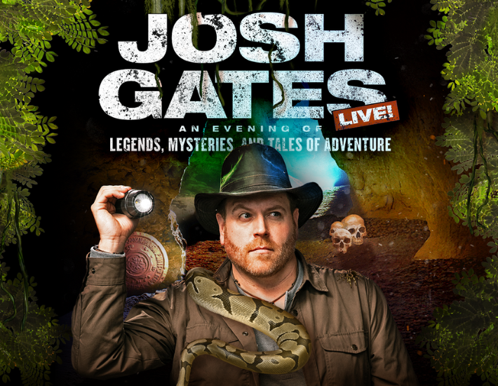 More Info for Josh Gates Live!
