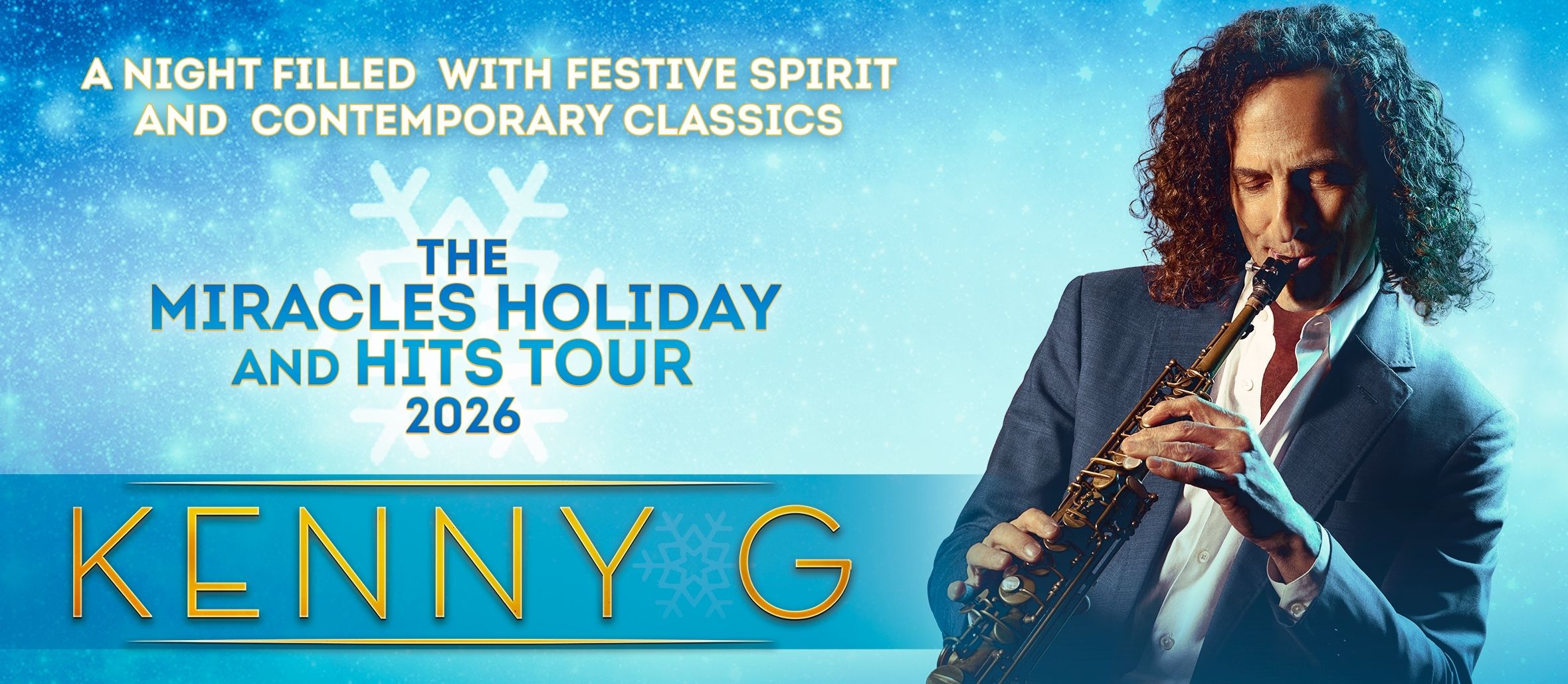 Kenny G - The Miracles Holiday and Hits Tour
