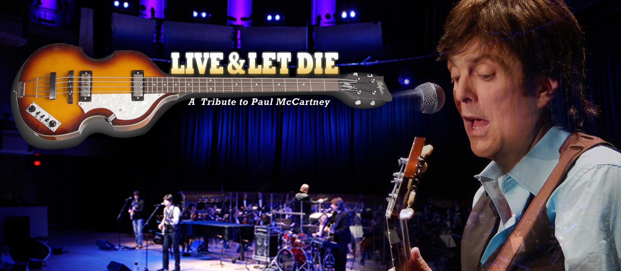 Live Let Die Barbara B Mann Performing Arts Hall