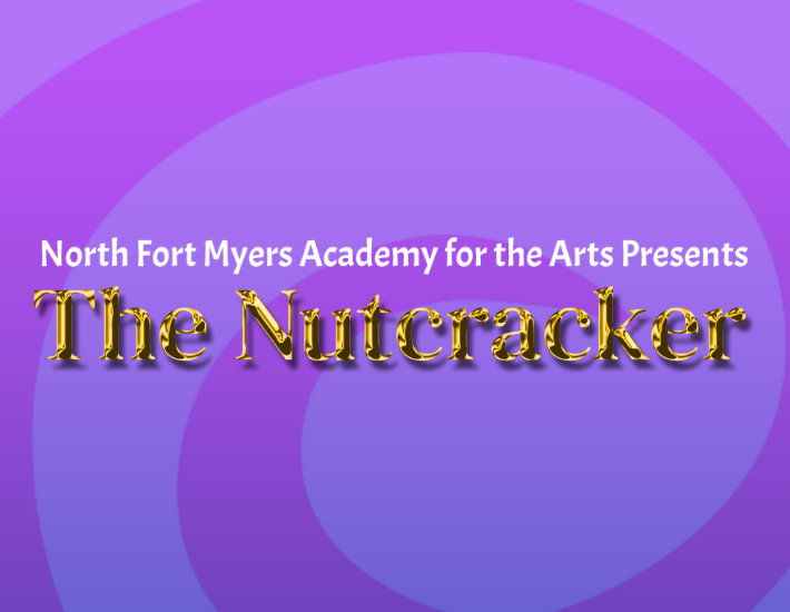 More Info for North Fort Myers Academy of the Arts: The Nutcracker