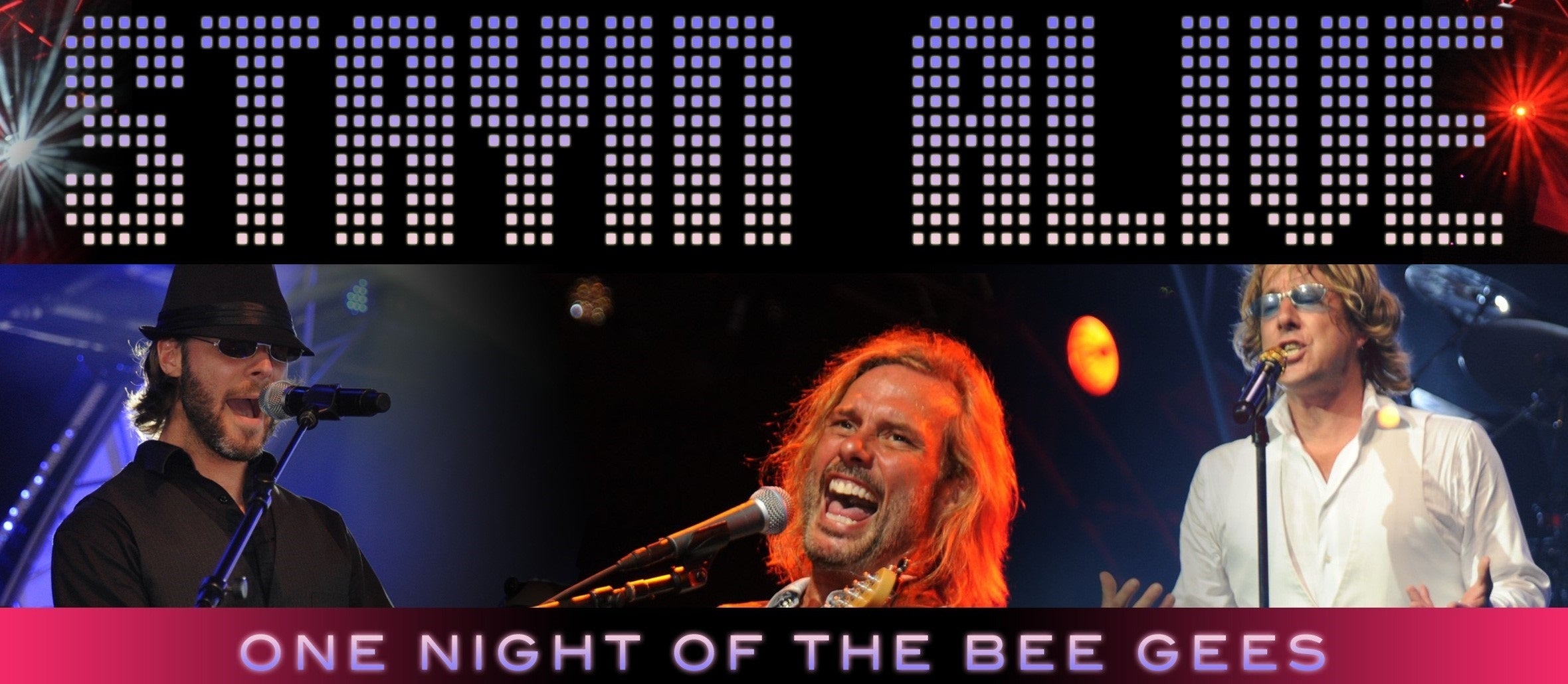 Stayin' Alive: One Night of the Bee Gees