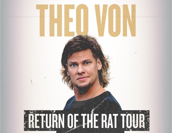 More Info for Theo Von: Return of the Rat Tour