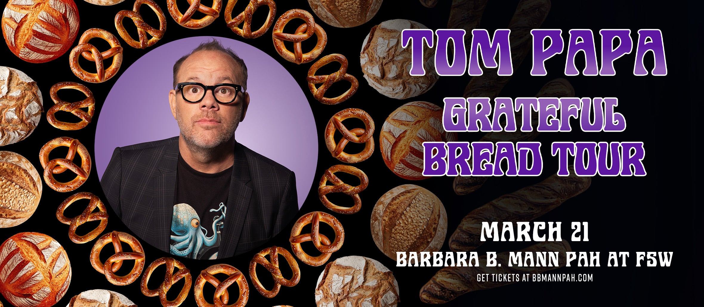 Tom Papa: Grateful Bread Tour