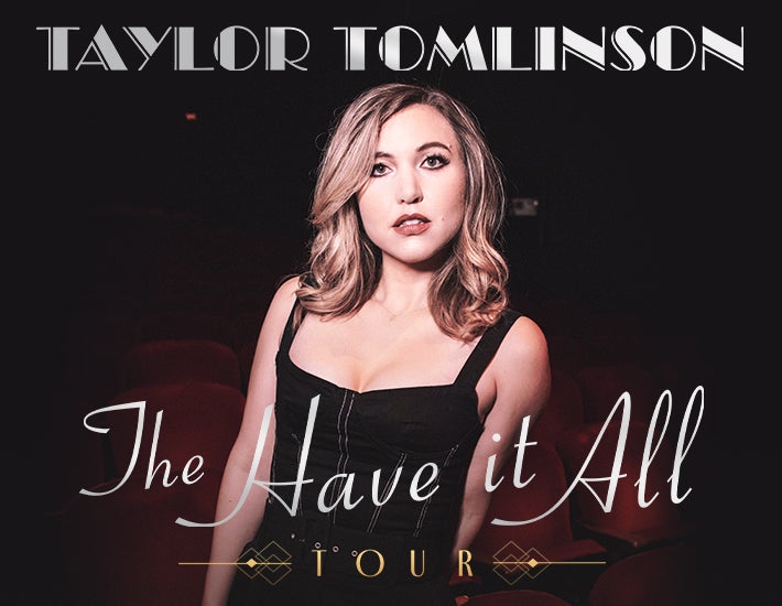 More Info for Taylor Tomlinson
