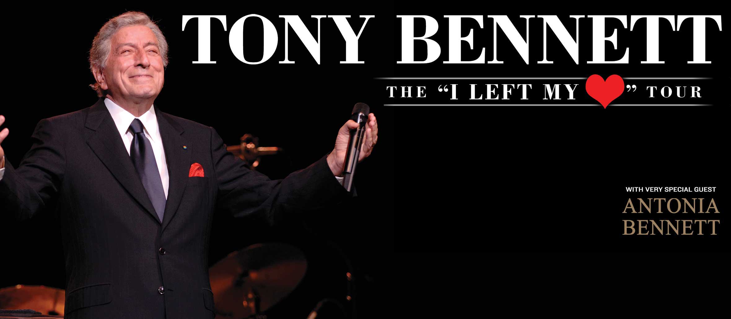 Tony Bennett - The "I Left My Heart" Tour