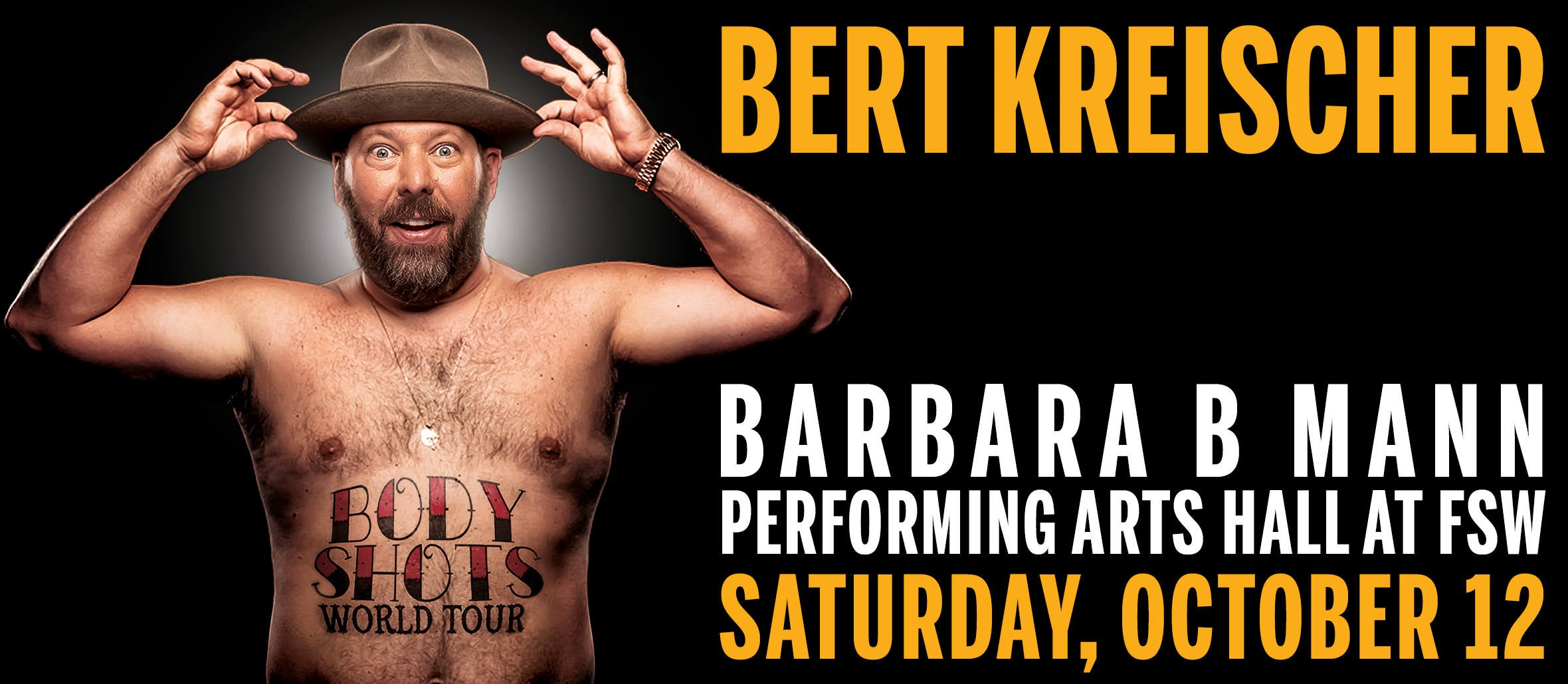 Bert Kreischer - Body Shots Tour