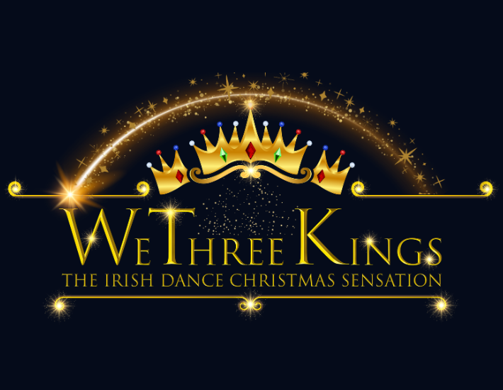 More Info for We Three Kings, The Irish Dance Christmas Sensation